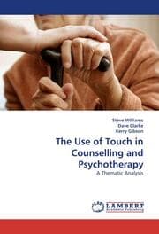 Cover von The Use of Touch in Counselling and Psychotherapy