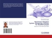 Cover von Roominess Adaption System - Designing a kitchen for disabled people
