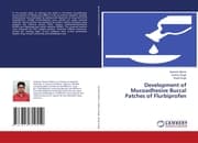 Cover von Development of Mucoadhesive Buccal Patches of Flurbiprofen