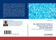 Cover von An experimental study on L-Asparaginase from marine sediments