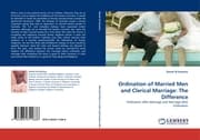 Cover von Ordination of Married Men and Clerical Marriage: The Difference