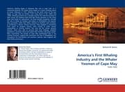 Cover von America''s First Whaling Industry and the Whaler Yeomen of Cape May