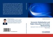 Cover von Economic Globalisation and Higher Education Curriculum Restructuring