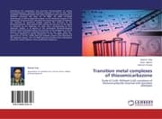 Cover von Transition metal complexes of thiosemicarbazone
