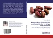 Cover von Participatory sweet potato varieties selection in Kenya for consumers