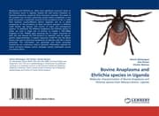 Cover von Bovine Anaplasma and Ehrlichia species in Uganda