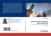 Cover von JOHN CALVIN'S VIEWS ON SANCTIFICATION