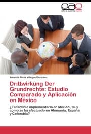 Cover von Drittwirkung Der Grundrechte: Estudio Comparado y Aplicacion en Mexico
