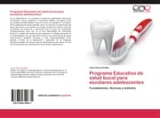 Cover von Programa Educativo de salud bucal para escolares adolescentes