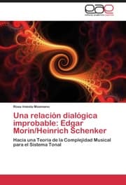 Cover von UNA RELACIÓN DIALÓGICA IMPROBABLE: EDGAR MORIN/HEINRICH SCHENKER