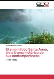 Cover von El enigmatico Santa Anna, en la trama historica de sus contemporaneos