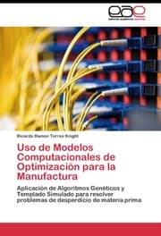 Cover von Uso de Modelos Computacionales de Optimizacion para la Manufactura