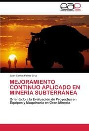 Cover von MEJORAMIENTO CONTINUO APLICADO EN MINERÍA SUBTERRÁNEA