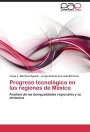 Cover von Progreso tecnologico en las regiones de Mexico