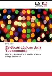 Cover von Estéticas Lúdicas de la Tecnocumbia