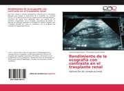Cover von Rendimiento de la ecografía con contraste en el trasplante renal