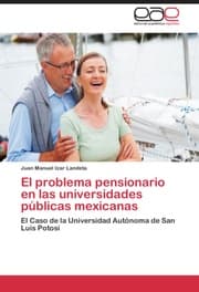 Cover von El problema pensionario en las universidades publicas mexicanas