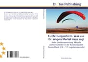 Cover von EU-Rettungsschirm.Was u.a.Dr.Angela Merkel dazu sagt