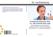 Cover von Krankenversicherung.Was u.a.Ulla Schmidt dazu sagt