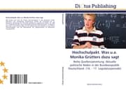 Cover von Hochschulpakt.Was u.a.Monika Grütters dazu sagt