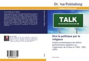 Cover von Dire la politique par le religieux