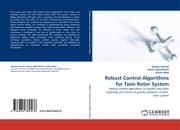 Cover von Robust Control Algorithms for Twin Rotor System