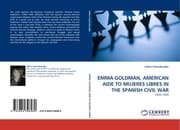 Cover von EMMA GOLDMAN, AMERICAN AIDE TO MUJERES LIBRES IN THE SPANISH CIVIL WAR