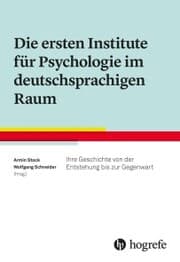 Cover von Die ersten Institute für Psychologie im deutschsprachigen Raum