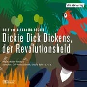 Cover von Dickie Dick Dickens, der Revolutionsheld