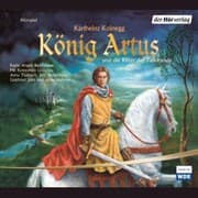 Cover von König Artus und die Ritter der Tafelrunde