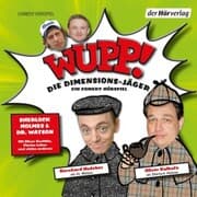 Cover von Wupp! 1. Die Dimensions-Jäger. Ein Comedy-Hörspiel