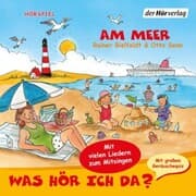 Cover von Was hör ich da? Am Meer