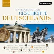 Cover von Unterwegs in der Geschichte Deutschlands