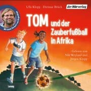 Cover von Tom und der Zauberfußball in Afrika