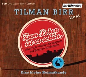 Cover von Zum Leben ist es schön, aber ich würde da ungern auf Besuch hinfahren