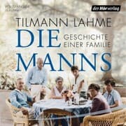 Cover von Die Manns - Geschichte einer Familie