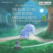 Cover von Der kleine Elefant, der so gerne einschlafen möchte