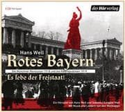 Cover von Rotes Bayern - Es lebe der Freistaat