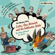 Cover von Lotta, Opa Heinrich und die beklauten Diebe
