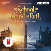 Cover von The School for Good and Evil - Es kann nur eine geben