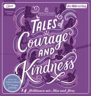 Cover von Disney Prinzessin: Tales of Courage and Kindness - 14 Heldinnen mit Mut und Herz