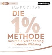 Cover von Die 1%-Methode - Minimale Veränderung, maximale Wirkung