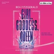 Cover von Girl, Goddess, Queen: Mein Name ist Persephone