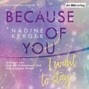Cover von Because of You I Want to Stay