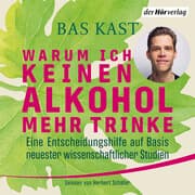 Cover von Warum ich keinen Alkohol mehr trinke
