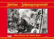 Cover von Zwickau - Johanngeorgenstadt
