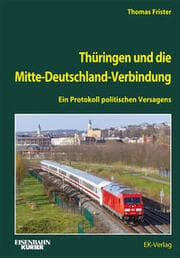 Cover von Thüringen und die Mitte-Deutschland-Verbindung