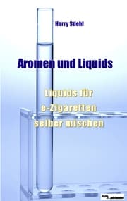 Cover von Liquids und Aromen