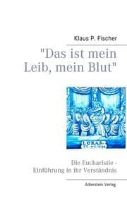 Cover von 'Das ist mein Leib, mein Blut'