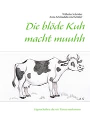 Cover von Die blöde Kuh macht muuhh